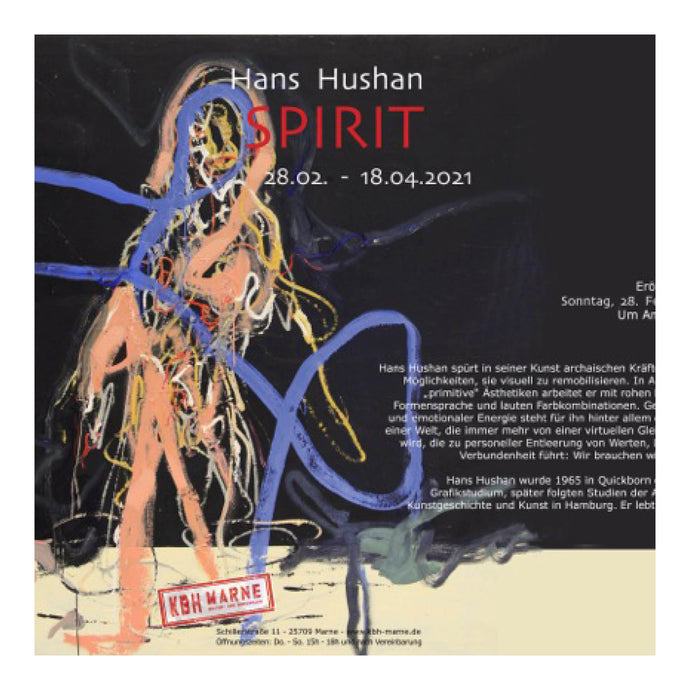 28.02. - 18.04.2021 "Hans Hushan - SPIRIT"