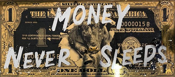 Money Never Sleeps