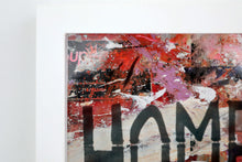 Lade das Bild in den Galerie-Viewer, HOME TO MOTHER

