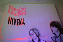 Lade das Bild in den Galerie-Viewer, TSCHÜSS NIVEAU (BYE. TILL MONDAY)
